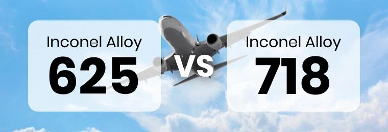 What's the difference between Inconel 625 vs 718 Alloy? What's the difference between Inconel 625 vs 718 Alloy?
